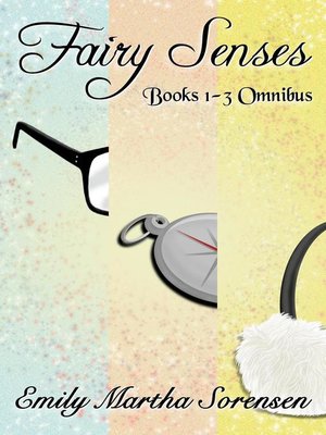 cover image of Fairy Senses Books 1-3 Omnibus